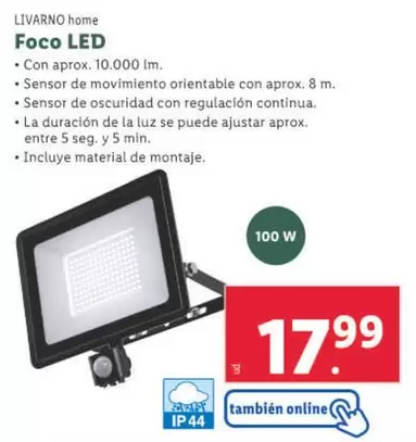 Oferta de Livarno - Foco Led por 17,99€ en Lidl