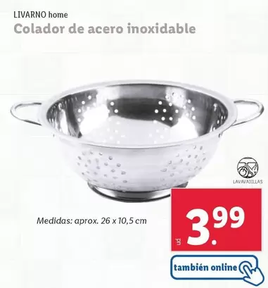 Oferta de Livarno Home - Colador De Acero Inoxidable por 3,99€ en Lidl