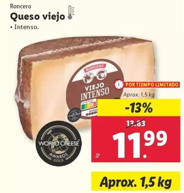 Oferta de Roncero -  Queso Viejo por 11,99€ en Lidl