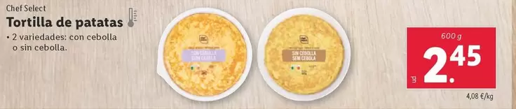Oferta de Chef Select - Tortilla De Patatas por 2,45€ en Lidl