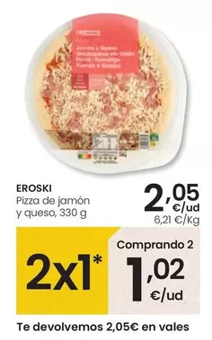 Oferta de Eroski - Pizza De Jamon Y Queso por 2,05€ en Eroski