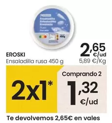 Oferta de Eroski - Ensaladilla Rusa por 2,65€ en Eroski