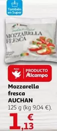 Oferta de Auchan - Mozzarella Fresca por 1,13€ en Alcampo