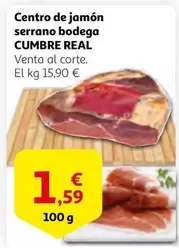 Oferta de Cumbre real - Centro De Jamón Serrano Bodega por 1,59€ en Alcampo