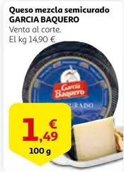 Oferta de García Baquero - Queso Mezcla Semicurado por 1,49€ en Alcampo