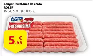 Oferta de Roler - Longaniza Blanca De Cerdo por 5,45€ en Alcampo