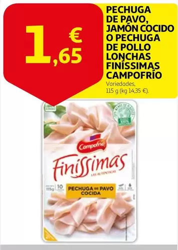 Oferta de Campofrío - Pechuga De Pavo, Jamón Cocido O Pechuga De Pollo Lonchas Finissimas por 1,65€ en Alcampo