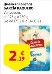 Oferta de García Baquero - Queso En Lonchas por 2,19€ en Alcampo