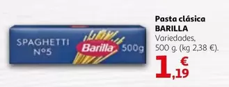 Oferta de Barilla - Pasta Clasica por 1,19€ en Alcampo