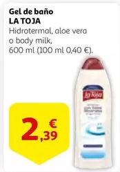 Oferta de La Toja - Gel De Bano por 2,39€ en Alcampo