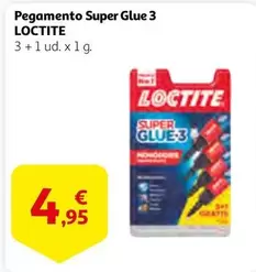 Oferta de Loctite - Pegamento Super Glue 3 por 4,95€ en Alcampo