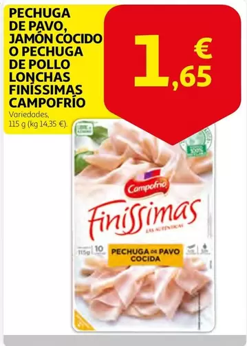 Oferta de Campofrío - Pechuga De Pavo, Jamón Cocido O Pechuga De Pollo Lonchas Finíssimas por 1,65€ en Alcampo