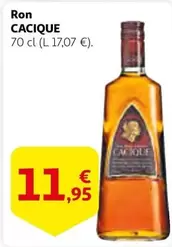 Oferta de Cacique - Ron por 11,95€ en Alcampo