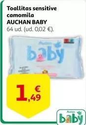 Oferta de Auchan - Toallitas Sensitive Camomila por 1,49€ en Alcampo