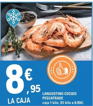 Oferta de Pescatrade - Langostino Cocido por 8,95€ en E.Leclerc
