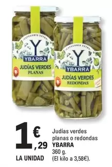 Oferta de Ybarra - Judias Verdes Planas O Redondas por 1,29€ en E.Leclerc