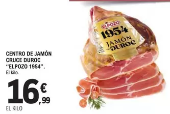 Oferta de Elpozo - Centro De Jamon Cruce Duroc por 16,99€ en E.Leclerc