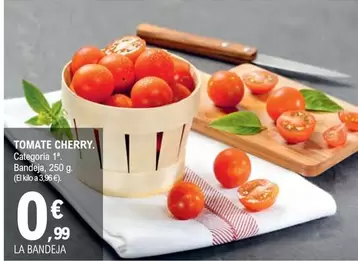 Oferta de Tomate Cherry por 0,99€ en E.Leclerc