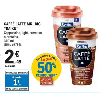 Oferta de Kaiku - Caffe Latte Mr. Big por 2,49€ en E.Leclerc