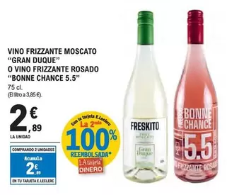Oferta de Gran Duque - Vino Frizzante Moscato  O Vino Frizzante Rosado por 2,89€ en E.Leclerc