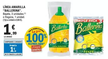 Oferta de Ballerina - Linea Amarilla por 1,99€ en E.Leclerc