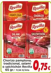 Oferta de Revilla - Chorizo Pamplona, Tradicional, Salami O Salchichon por 0,75€ en Proxi