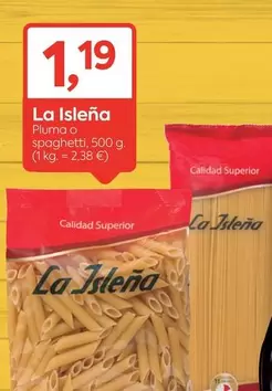 Oferta de La Isleña - Pluma O Spaghetti por 1,19€ en Suma Supermercados