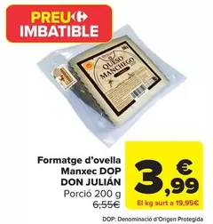 Oferta de Don Julián - Queso De Oveja Manchego D.O.P  por 3,99€ en Carrefour