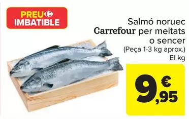 Oferta de Carrefour - Salmón Noruego Por Medios O Enteros por 10,99€ en Carrefour