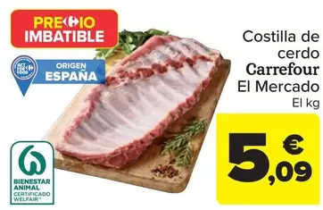 Oferta de Carrefour - Costilla De Cerdo El Mercado por 5,09€ en Carrefour