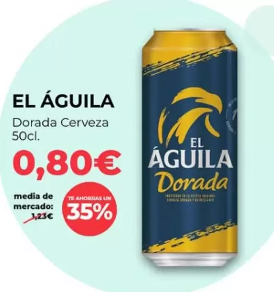 Oferta de El Águila - Dorada Cerveza por 0,8€ en PrimaPrix