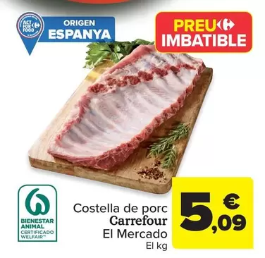 Oferta de Carrefour - Costella De Porc por 5,09€ en Carrefour Market