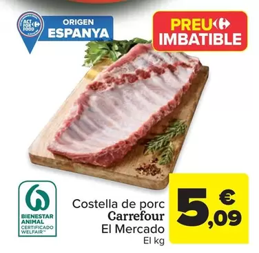 Oferta de Carrefour - Costella De Porc por 5,09€ en Carrefour Market
