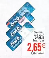 Oferta de Oral B - Dentifrico Pro-Expert por 2,65€ en Supermercados Aquí