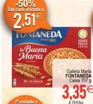 Oferta de Fontaneda - Galleta Maria por 3,35€ en Supermercados Aquí