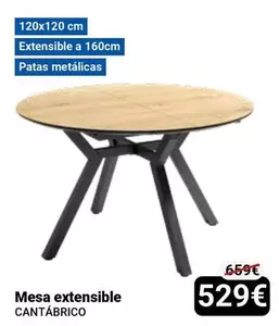 Oferta de Mesa Extensible Cantábrico por 529€ en Centro Hogar Sanchez