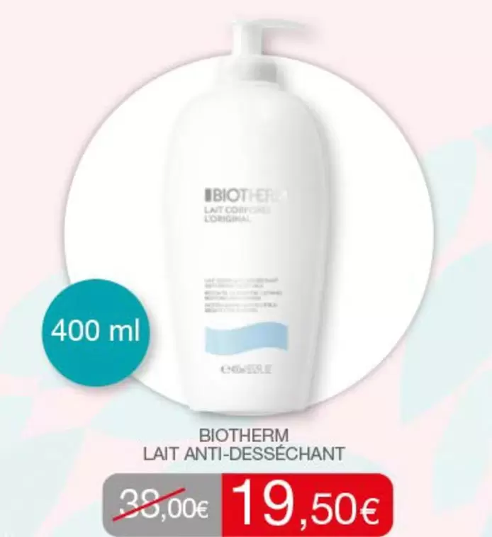 Oferta de Biotherm - Lait Anti Desséechant por 19,5€ en Passion Beauté
