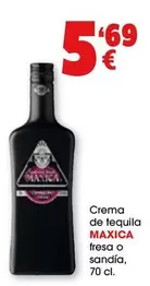 Oferta de Maxica - Crema De Tequila Fresa O Sandia por 5,69€ en Top Cash