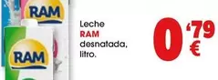 Oferta de Ram -  Leche Desnatada por 0,79€ en Top Cash