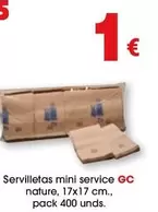 Oferta de Gc - Servilletas Mini Service por 1€ en Top Cash