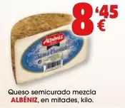 Oferta de Albeniz - Queso Semicurado Mezcla por 8,45€ en Top Cash