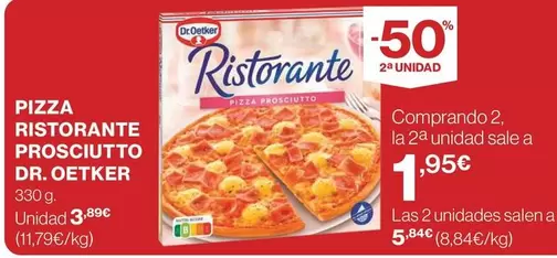 Oferta de Dr Oetker - Pizza Ristorante Prosciutto por 3,89€ en Supercor