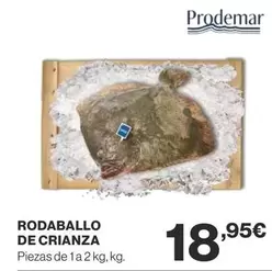 Oferta de Prodemar - Rodaballo De Crianza por 18,95€ en Supercor