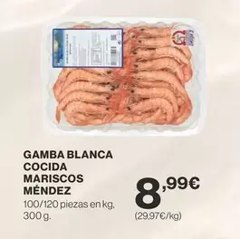 Oferta de Gamba Blanca Cocida Mariscos Mendez por 8,99€ en Supercor