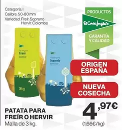 Oferta de El Corte Inglés - Patata Para Freir O Hervir por 4,97€ en Supercor