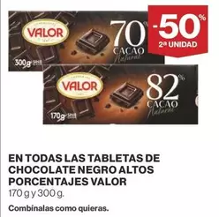 Oferta de Valor - En Todas Las Tabletas De Chocolate Negro Altos Porcentajes en Supercor