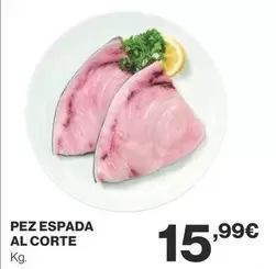 Oferta de Pez Espada Al Corte por 15,99€ en Supercor
