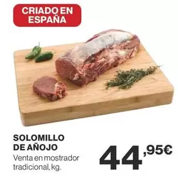 Oferta de Solomillo De Anojo por 44,95€ en Supercor