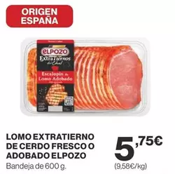 Oferta de Elpozo - Lomo Extratierno De Cerdo Fresco O Adobado por 5,75€ en Supercor