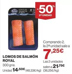 Oferta de Royal - Lomos De Salmon por 14,5€ en Supercor